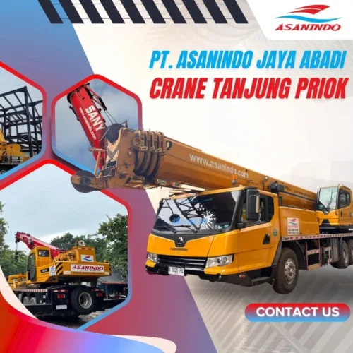 Sewa Crane Tanjung Priok — Konsultasi & Survey Gratis PT Asanindo Jaya Abadi